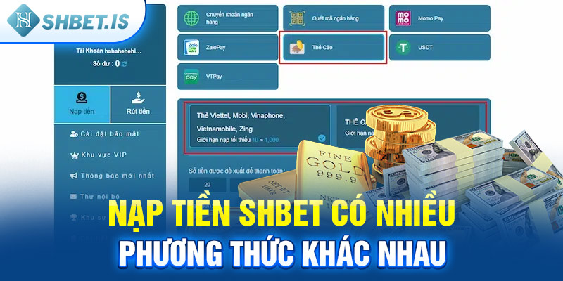 Nạp tiền SHBET có nhiều phương thức khác nhau